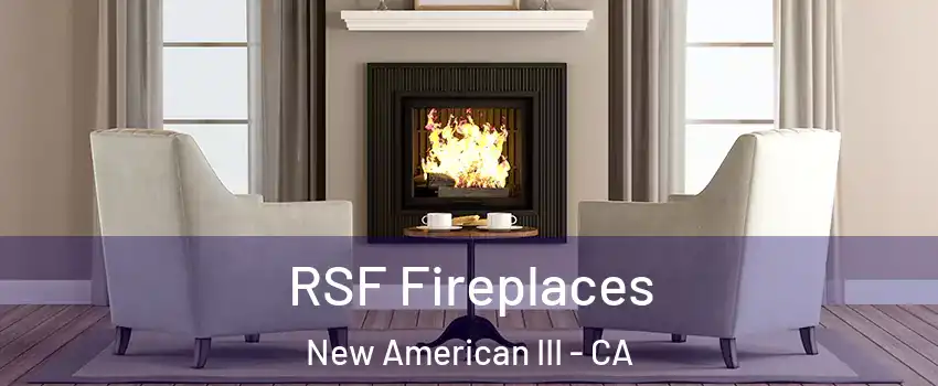 RSF Fireplaces New American III - CA