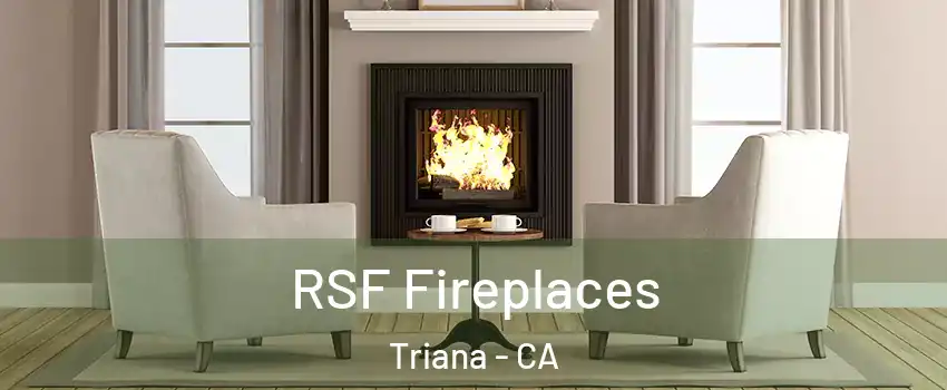 RSF Fireplaces Triana - CA