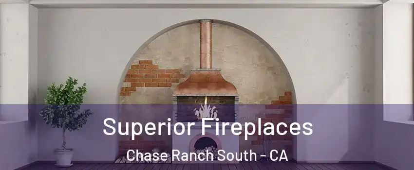 Superior Fireplaces Chase Ranch South - CA