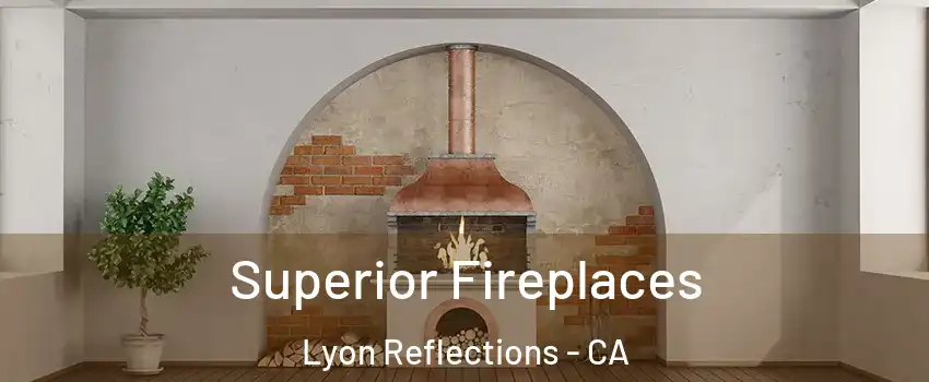 Superior Fireplaces Lyon Reflections - CA