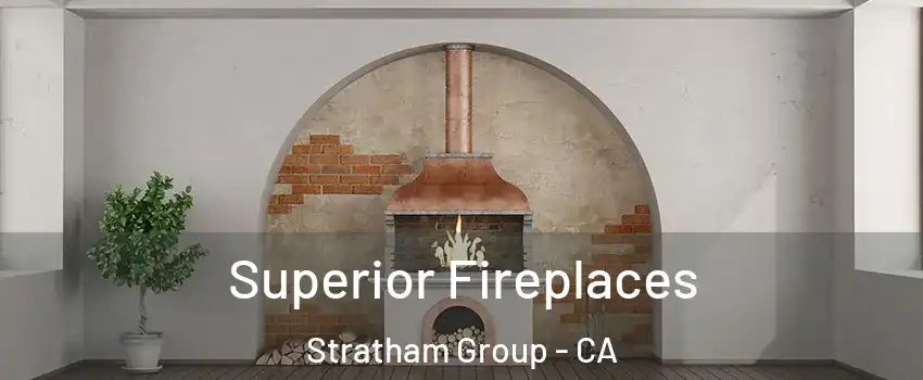Superior Fireplaces Stratham Group - CA