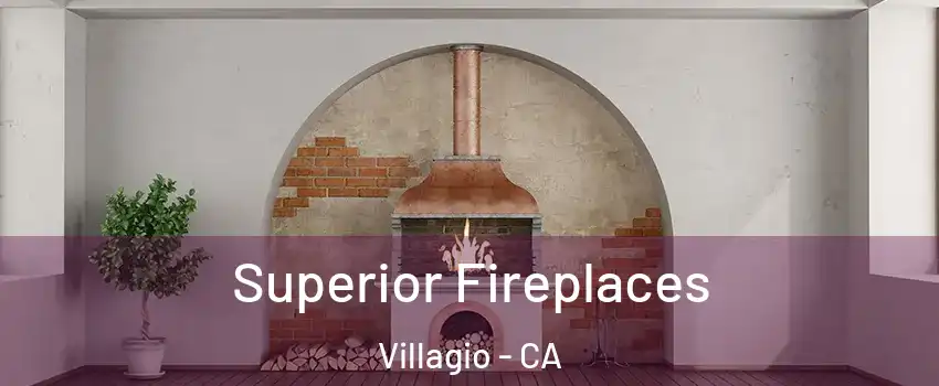 Superior Fireplaces Villagio - CA
