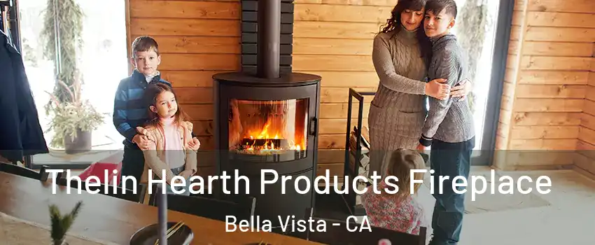 Thelin Hearth Products Fireplace Bella Vista - CA