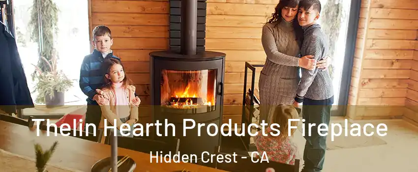 Thelin Hearth Products Fireplace Hidden Crest - CA