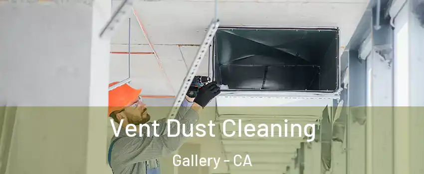 Vent Dust Cleaning Gallery - CA