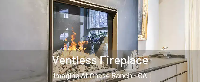Ventless Fireplace Imagine At Chase Ranch - CA