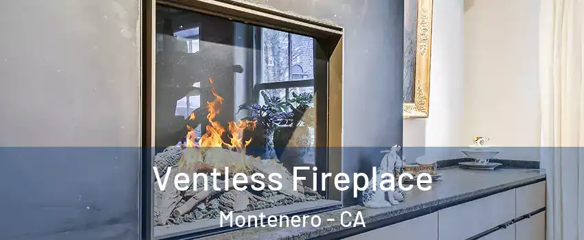 Ventless Fireplace Montenero - CA
