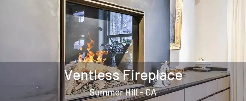 Ventless Fireplace Summer Hill - CA