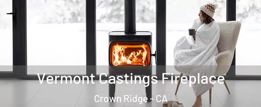 Vermont Castings Fireplace Crown Ridge - CA