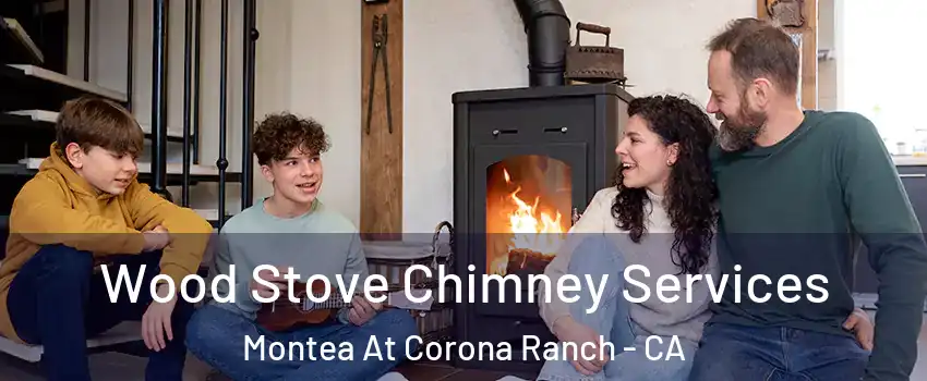 Wood Stove Chimney Services Montea At Corona Ranch - CA