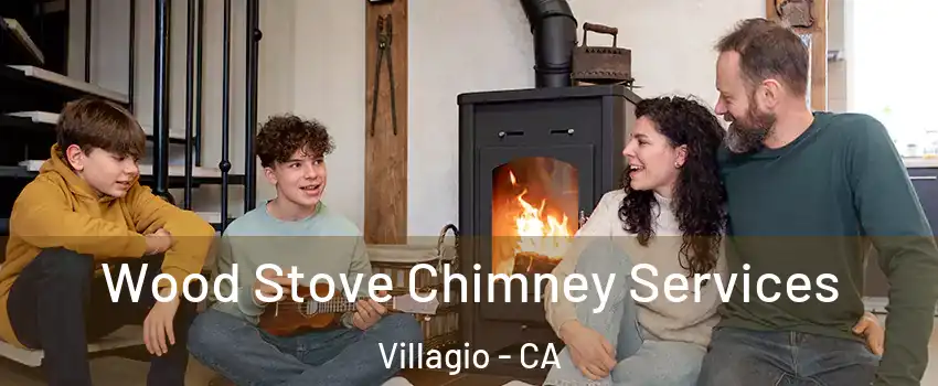 Wood Stove Chimney Services Villagio - CA